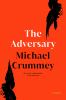 The adversary : a novel