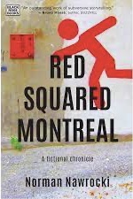 Red squared montreal : a fictional chronicle.