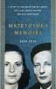 The Matryoshka memoirs : a story of Ukrainian forced labour, the Leica camera factory, and Nazi resistance