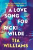 A love song for Ricki Wilde : a novel
