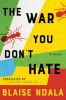 The war you don't hate