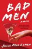 Bad men [eBook] : A novel