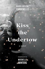 Kiss the undertow