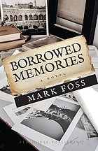 Borrowed memories : a novel.