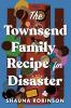 The Townsend family recipe for disaster