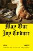 May our joy endure :  a novel