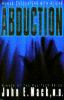 Abduction : human encounters with aliens