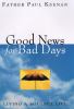 Good news for bad days : living a soulful life