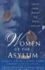 Women of the asylum : voices from behind the walls, 1840-1945
