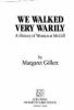 We walked very warily : a history of women at McGill