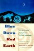 Blue dawn, red earth : new Native American storytellers