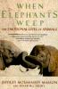When elephants weep : the emotional lives of animals