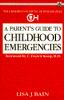 A parent's guide to childhood emergencies