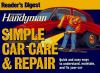 The family handyman simple car care & repair.