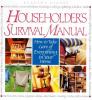 Householder's survival manual.