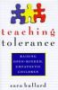 Teaching tolerance : raising open-minded, empathetic children