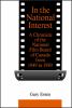 In the national interest : a chronicle of the National Film Board of Canada from 1949 to 1989