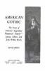 American gothic : the story of America's legendary theatrical family, Junius, Edwin, and John Wilkes Booth