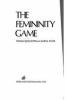 The femininity game