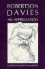 Robertson Davies : an appreciation