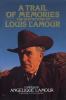 A trail of memories : the quotations of Louis L'Amour