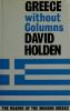 Greece without columns; : the making of the modern Greeks.