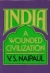 India : a wounded civilization