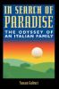 In search of paradise : the odyssey of an Italian family