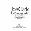 Joe Clark, the emerging leader