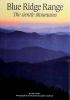 Blue Ridge range : the gentle mountains