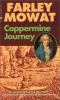 Coppermine journey : an account of a great adventure ; selected from the journals of Samuel Hearne