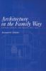 Architecture in the family way : doctors, houses, and women, 1870-1900