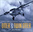 Otter and Twin Otter : the universal airplanes