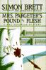 Mrs. Pargeter's pound of flesh : a Mrs. Pargeter mystery