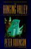 The hanging valley : an Inspector Banks mystery