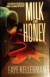 Milk and honey : a novel