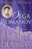 Olga Romanov : Russia's last Grand Duchess