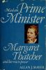 Madam Prime Minister : Margaret Thatcher and her rise to power