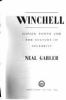 Winchell : gossip, power, and the culture of celebrity