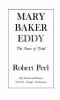 Mary Baker Eddy; : the years of trial.