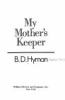 My mother's keeper