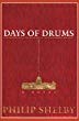 Days of drums : a novel