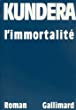 L'immortalité : roman