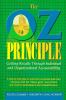 The Oz principle : getting results through individual and organizational accountability