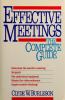 Effective meetings : the complete guide