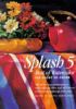 Splash 5 : the glory of colour