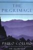 The pilgrimage : a contemporary quest for ancient wisdom