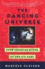 The dancing universe : from creation myths to the big bang