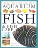 The ultimate encyclopedia of aquarium fish & fish care : a definitive quide to identifying and keeping freshwater and marine fishes