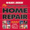 The complete photo guide to home repair : 2000 color how-to photos.